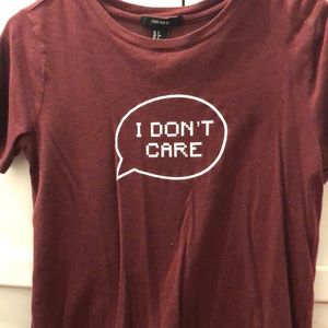 new i don’t care forever 21 shirt